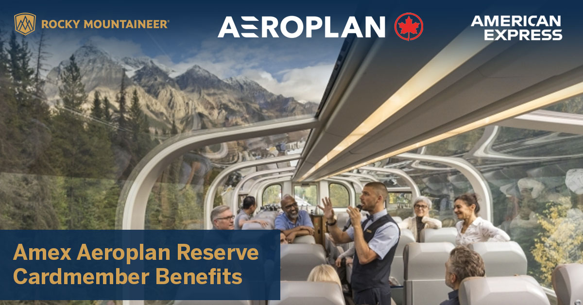 Amex Aeroplan Reserve, Rocky Mountaineer Benefits
