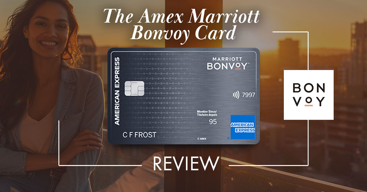 Amex Marriott Bonvoy Card Canada Review